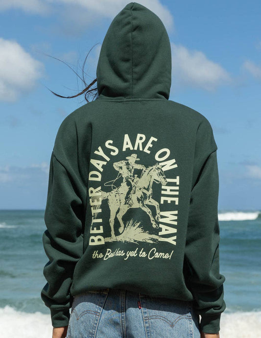 Better Days  Hoodie
